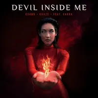 Kshmr — Devil Inside Me (Feat. Karra) Ft Kaaze — обложка